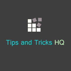 Tips and Tricks HQ